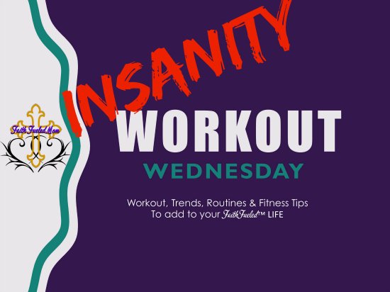 Workout WednesdayInsanity