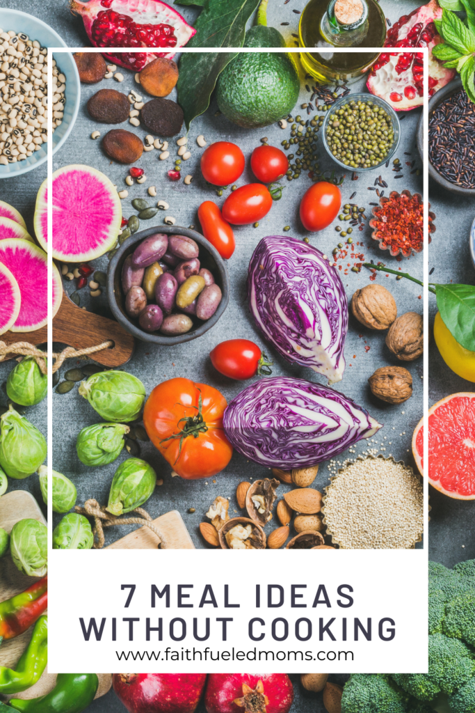 How to eat healthy without cooking ⋆ FaithFueled™ Mom